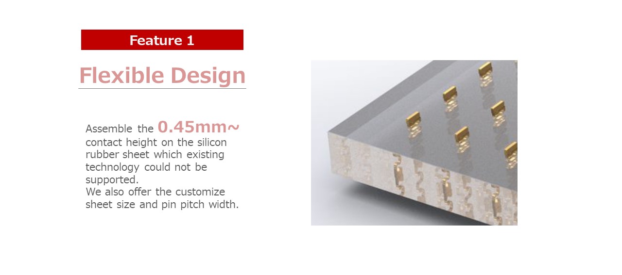 Micro Metal Socket Feature 1　Flexible Design